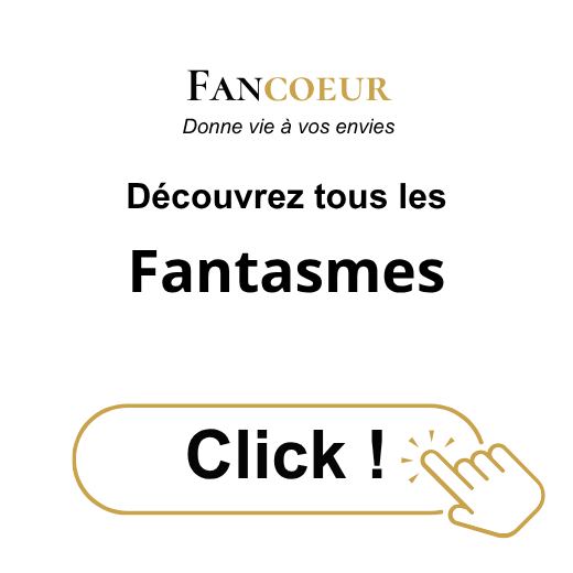 découvrez tous les fantasmes sur fancoeur